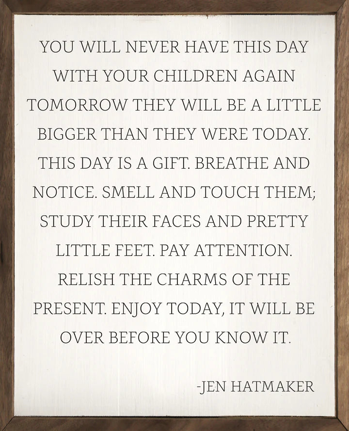 This Day With Your Children Sign