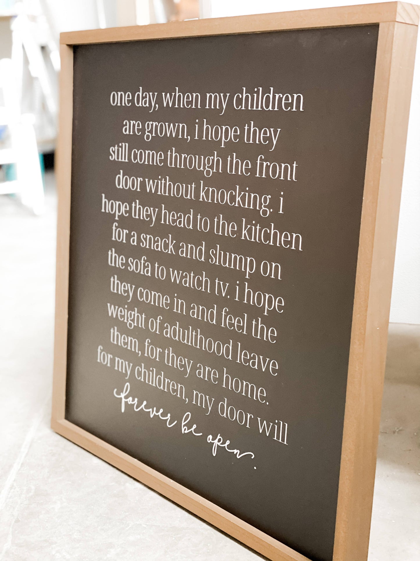 One Day When My Children Wall Sign