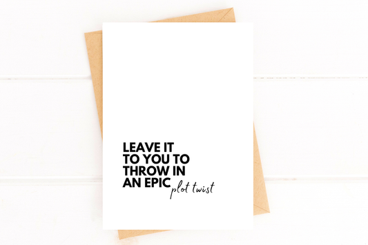 Epic Plot Twist Card Card