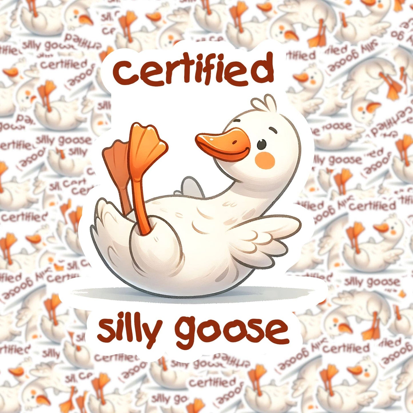 Certified Silly Goose Sticker