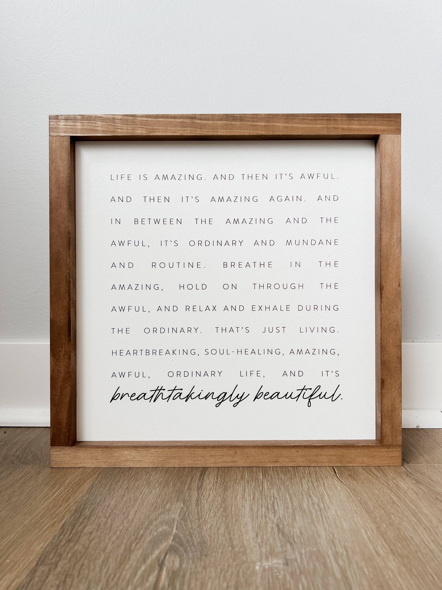 Life Is Amazing and then It's Awful Wall Art