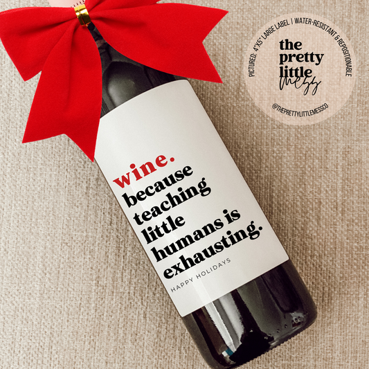 Teacher Holiday Gift Wine Label