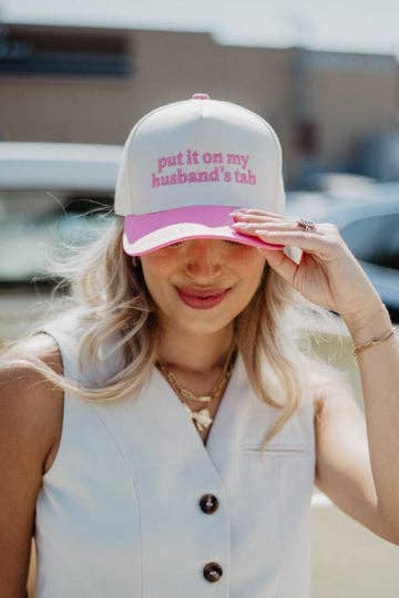 Put It On My Husband's Tab Hat