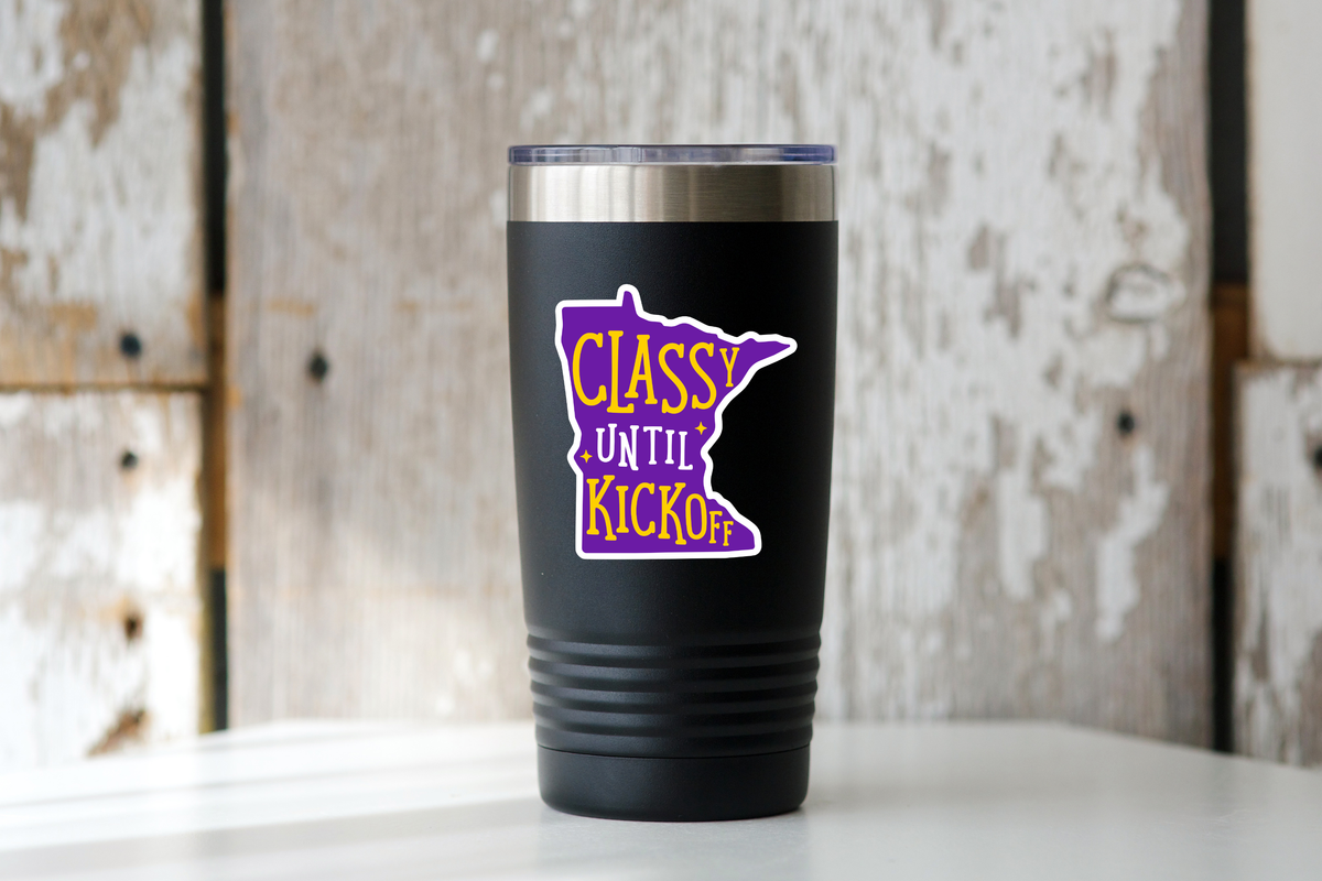 Classy Until Kickoff Sticker