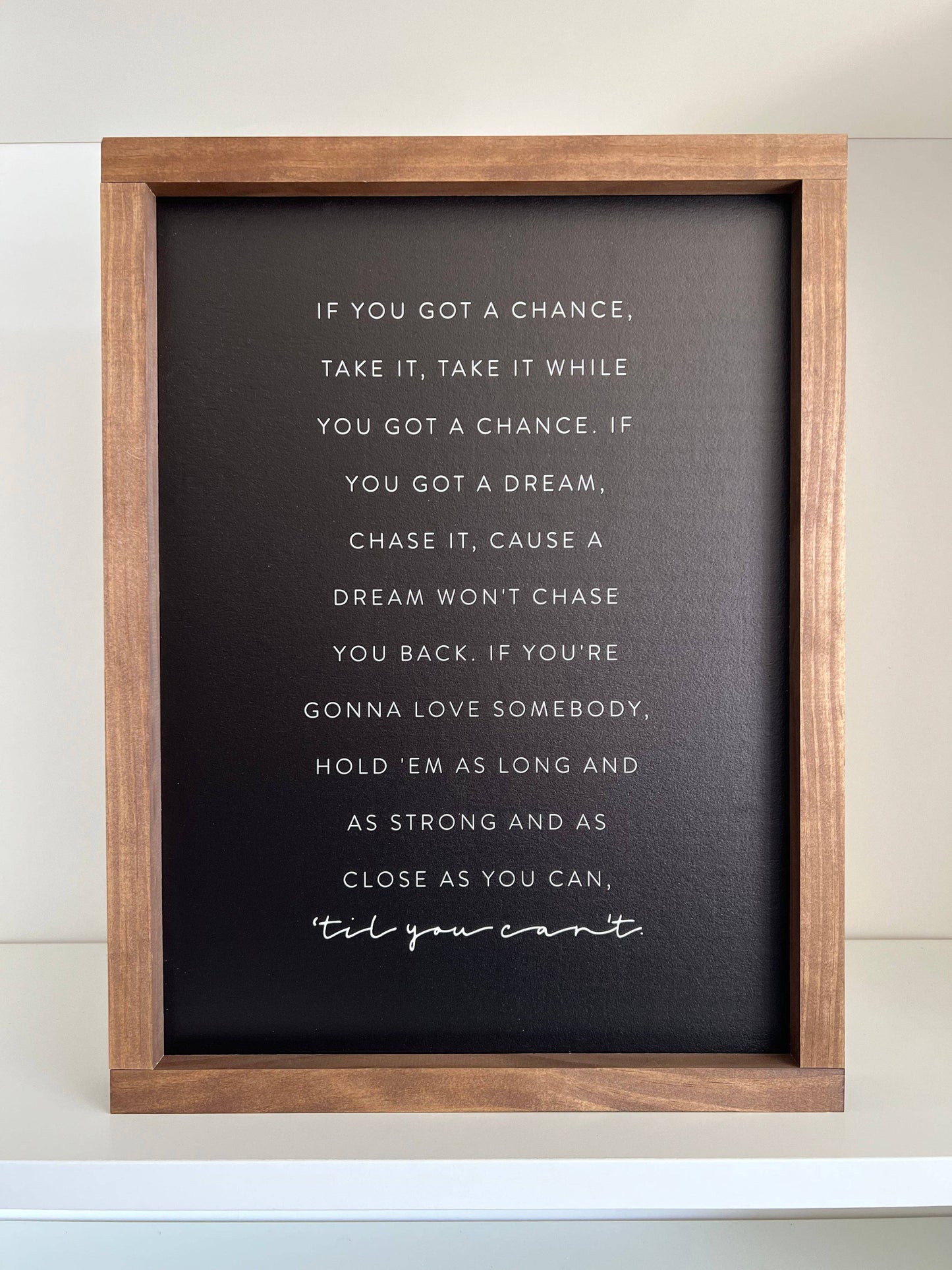 Till You Can't Wall Sign