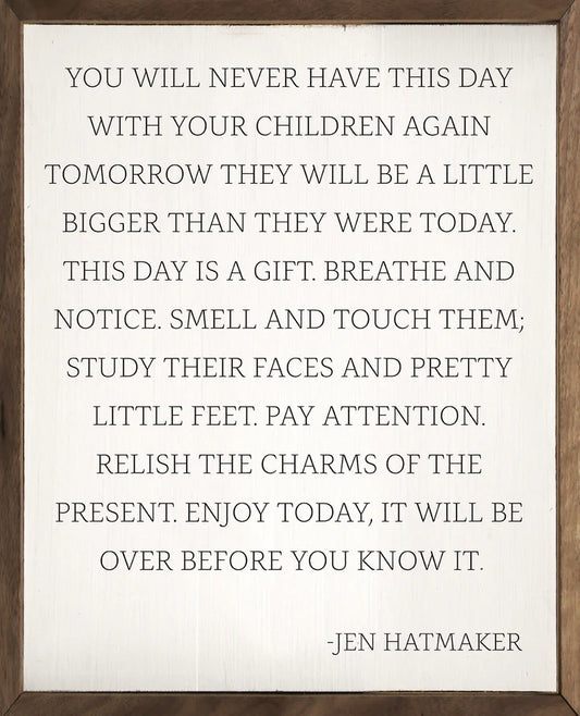 This Day With Your Children Sign