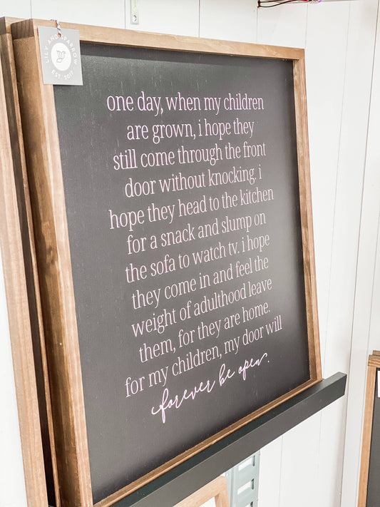 One Day When My Children Wall Sign