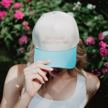 I'm Nicer When I'm Tan Hat