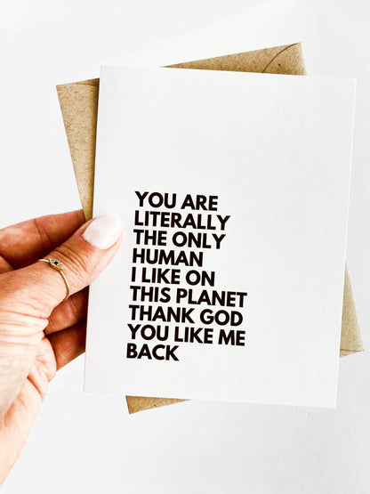 You Are the Only Human Anniversay Card