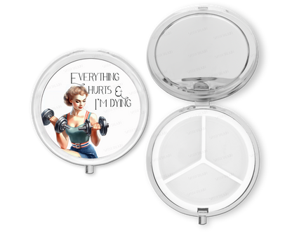 Everything Hurts and I'm Dying Purse Pill Box Organizer