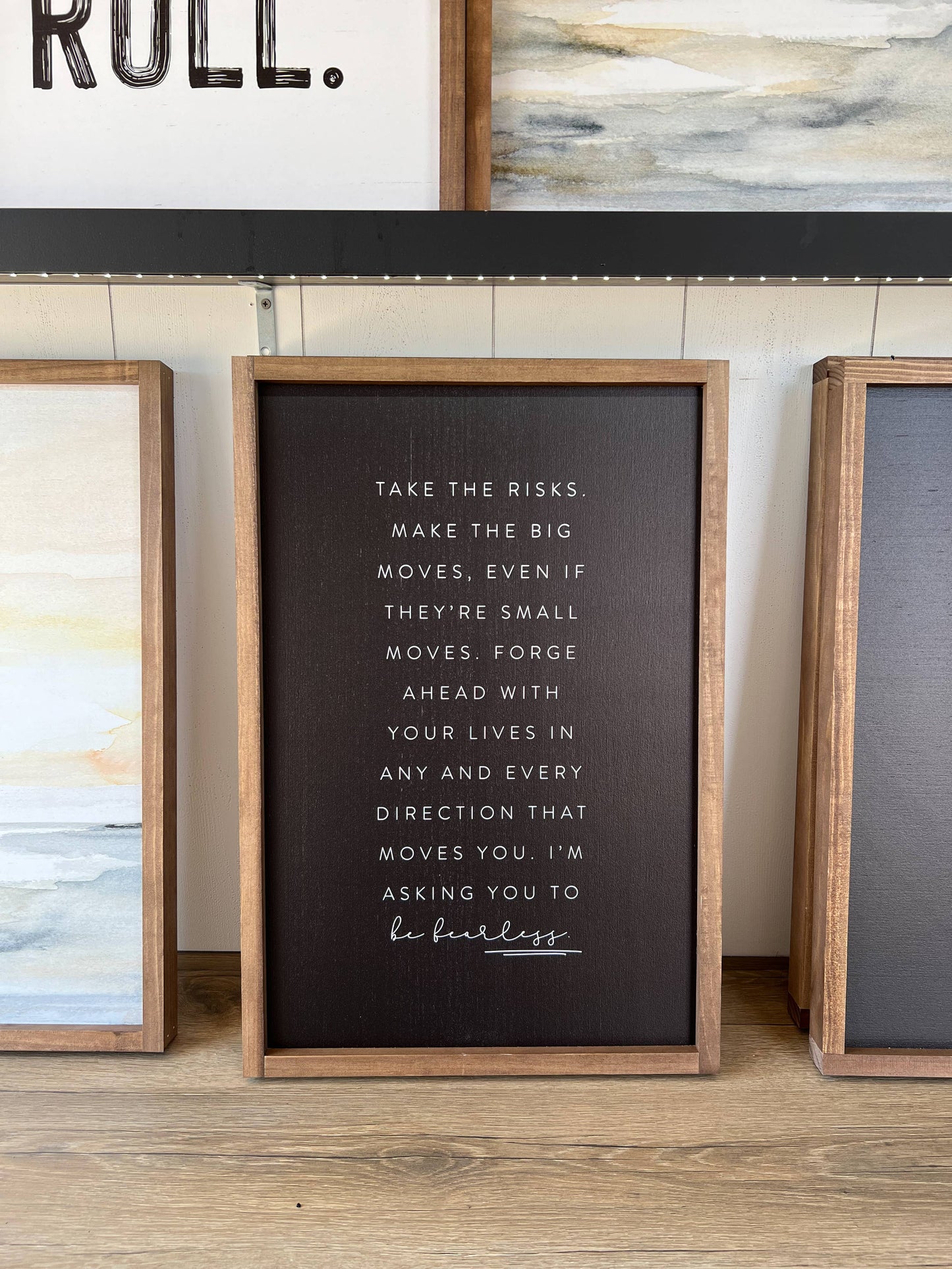 Take the Risks Wood Sign