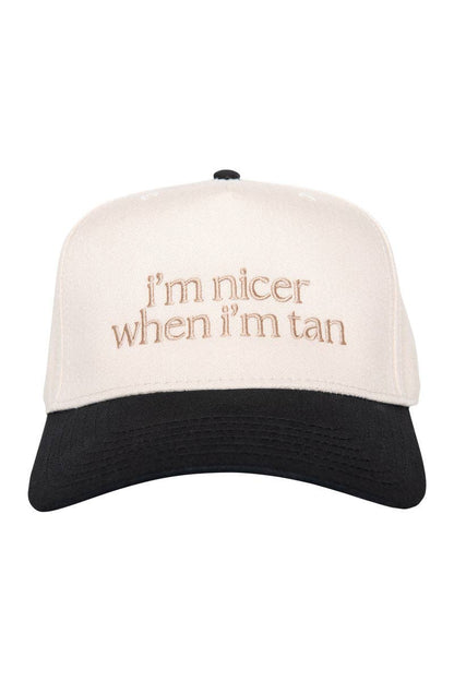 I'm Nicer When I'm Tan Hat