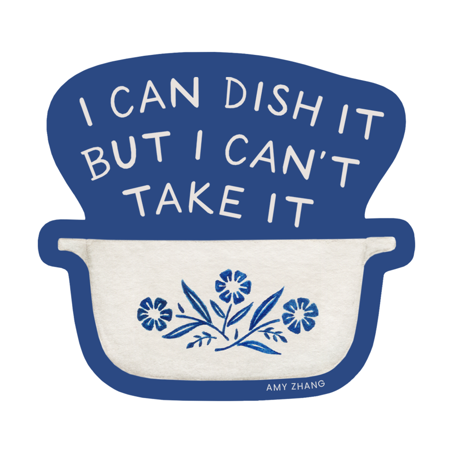 Can't Take It Hot Dish Sticker