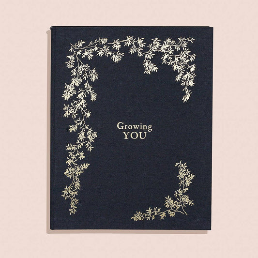 Growing You: A Pregnancy Journal