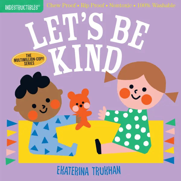 Indestructibles: Let's Be Kind Book