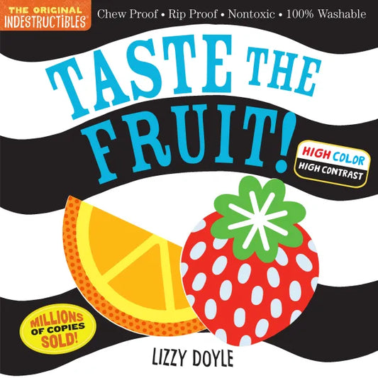 Indestructibles: Taste the Fruit Book