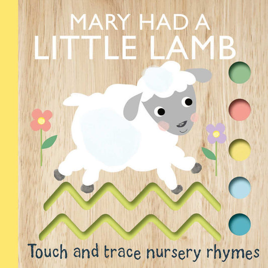 Touch & Trace: Mary Had A Little Book