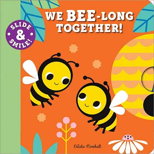 Slide and Smile: We Bee-long Together