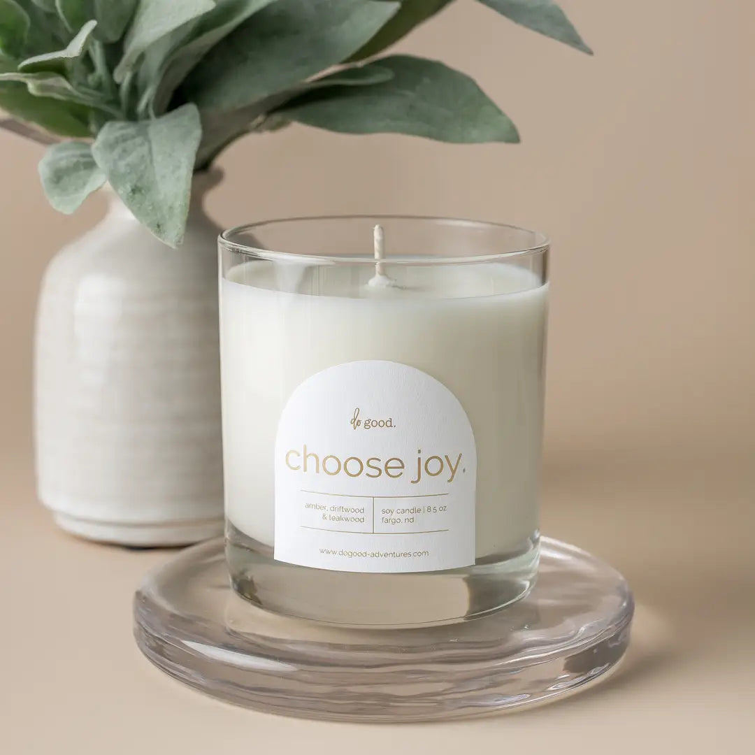 Choose Joy. (Woody & Earthy Scented Soy Candle)