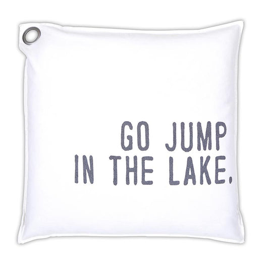 Go Jump In The Lake Euro Pillow