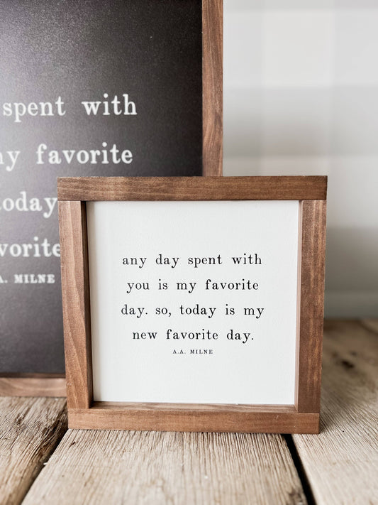 Any Day Spent With You Wall Sign