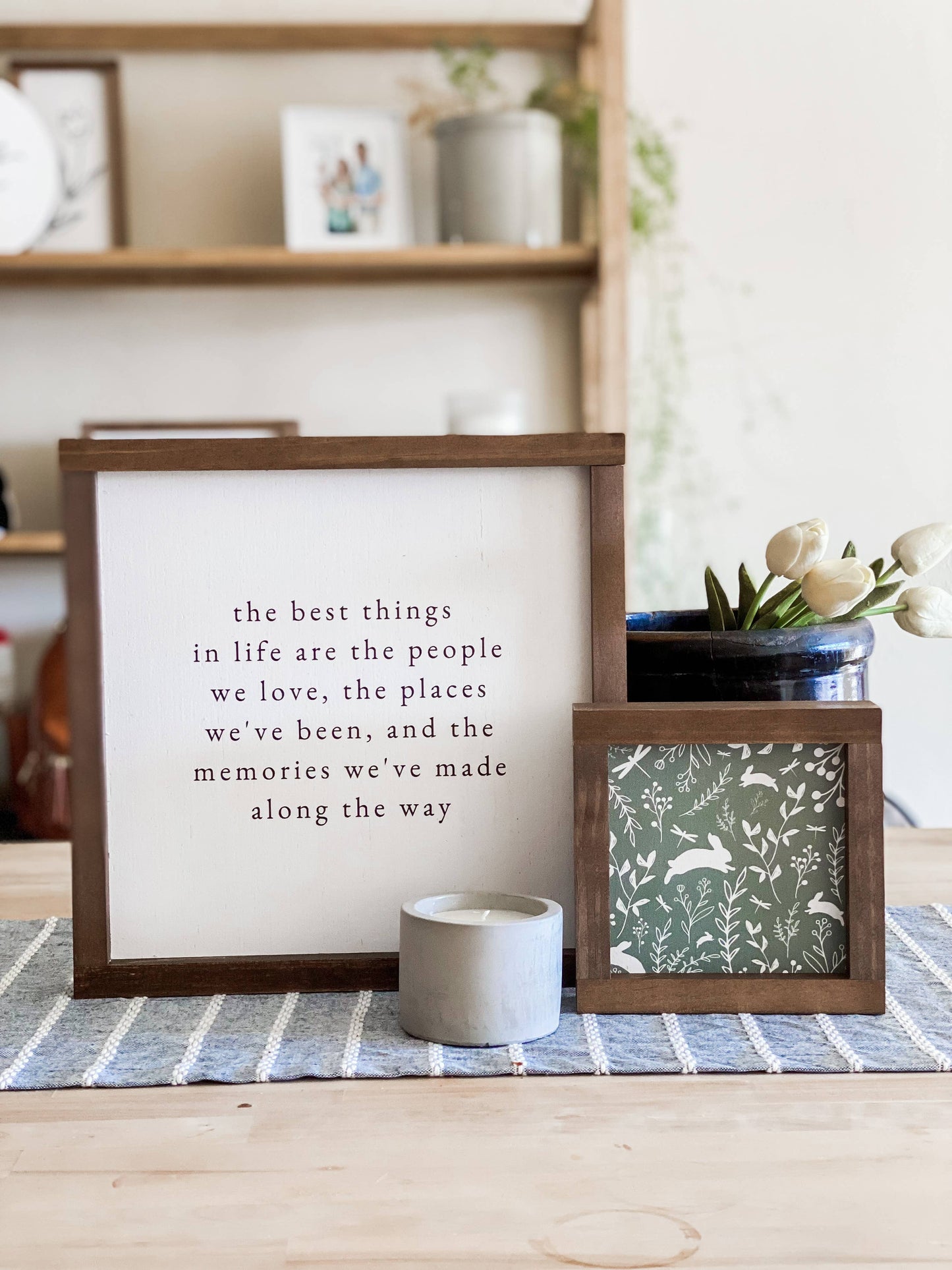 The Best Things In Life Wall Sign