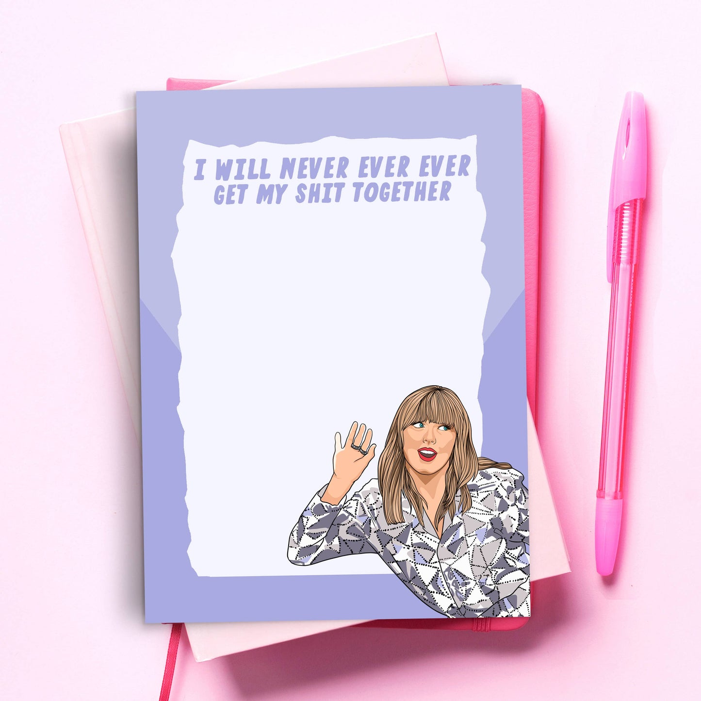 Never Ever Taylor Notepad