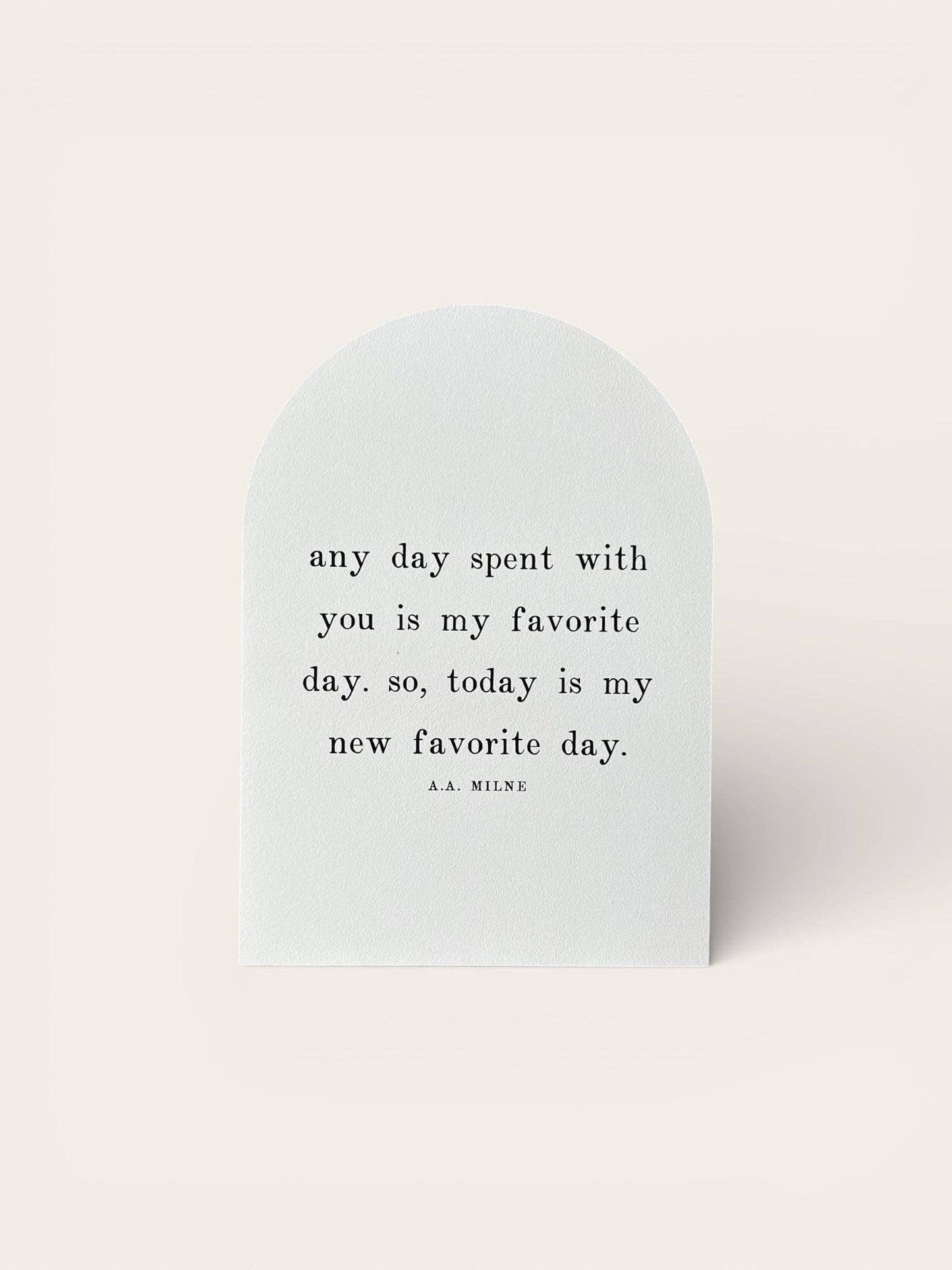 Any Day Spent With You Small Framed Arch
