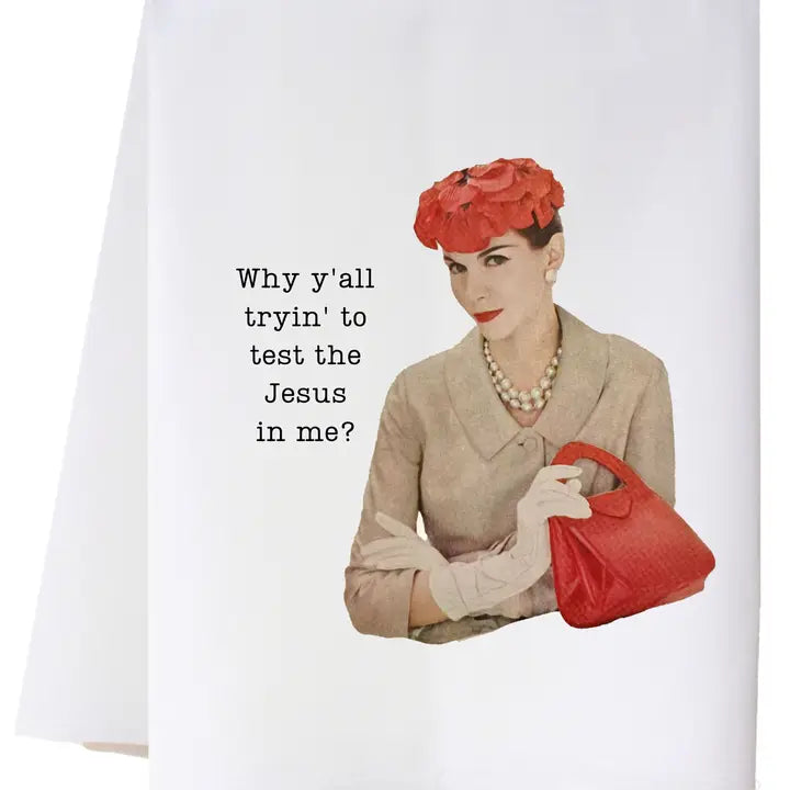 Test The Jesus Flour Sack Towel