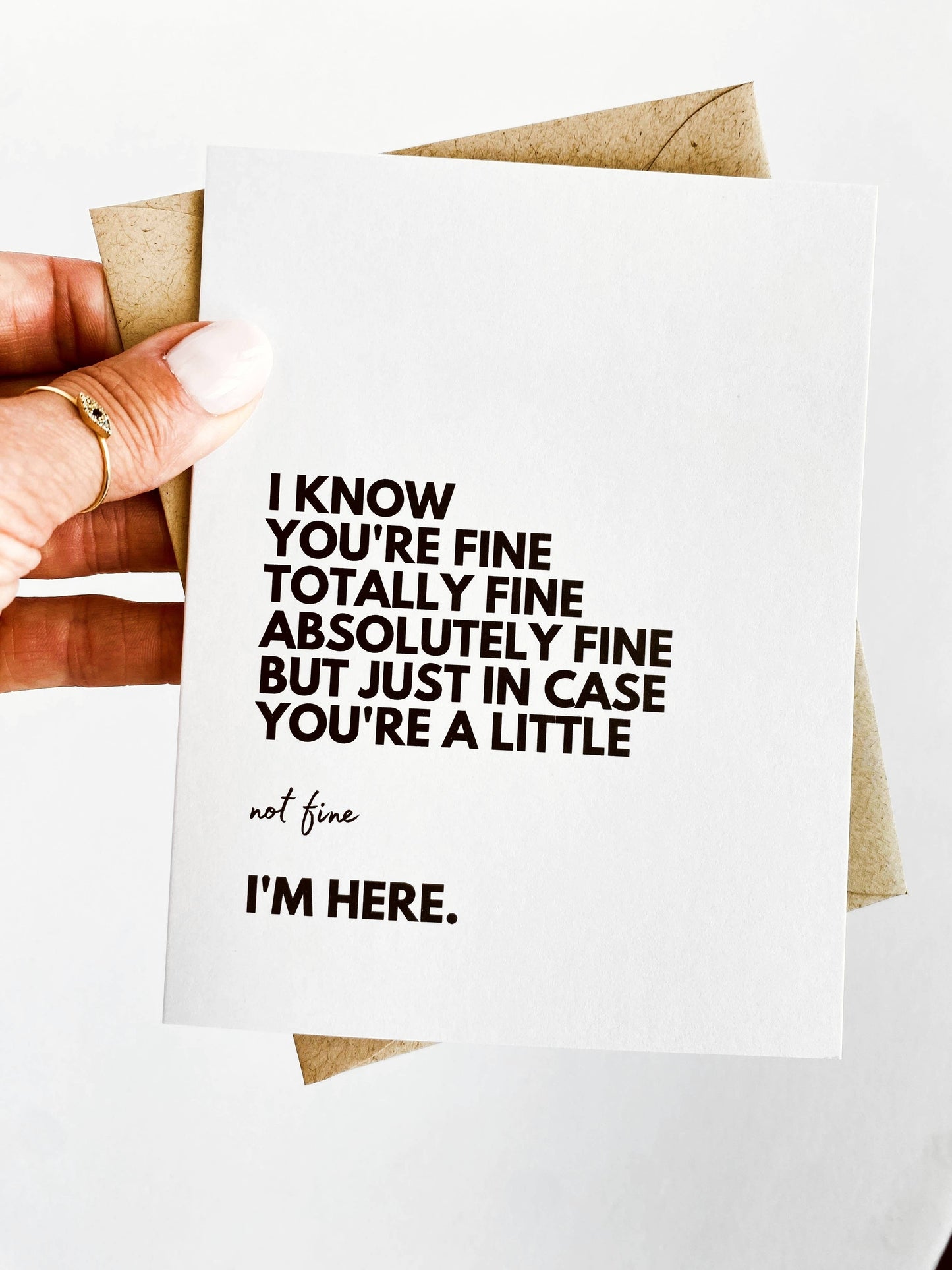 I Know You're Fine Sympathy Card