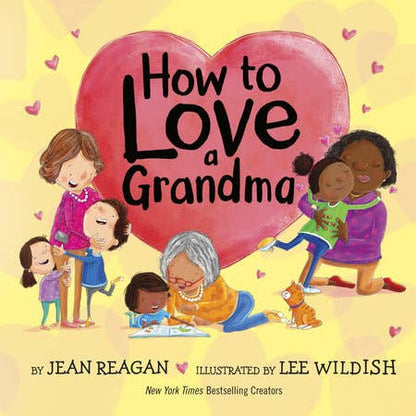 How to Love a Grandma Book