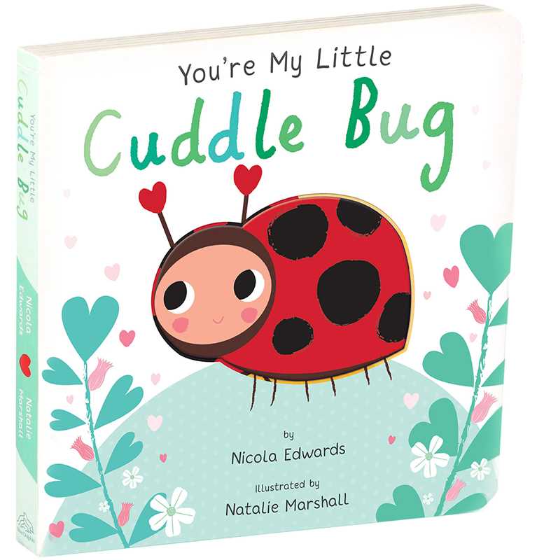 You're My Little Cuddle Bug Board Book