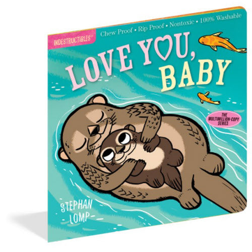 Indestructibles: Love You, Baby Book