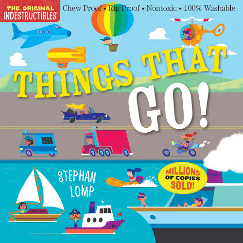 Indestructibles: Things That Go! Book