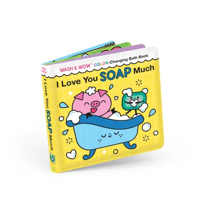 I Love You Soap Much Bath Book