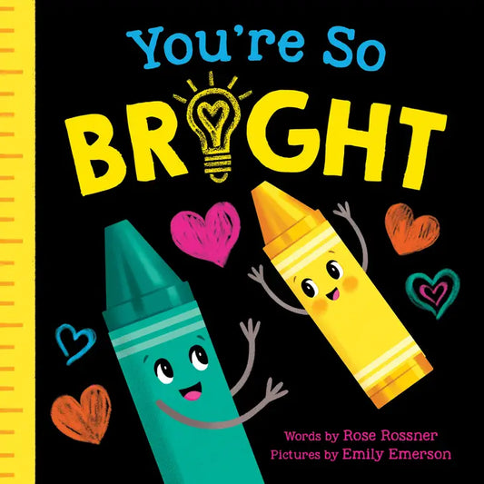 You're So Bright Board Book