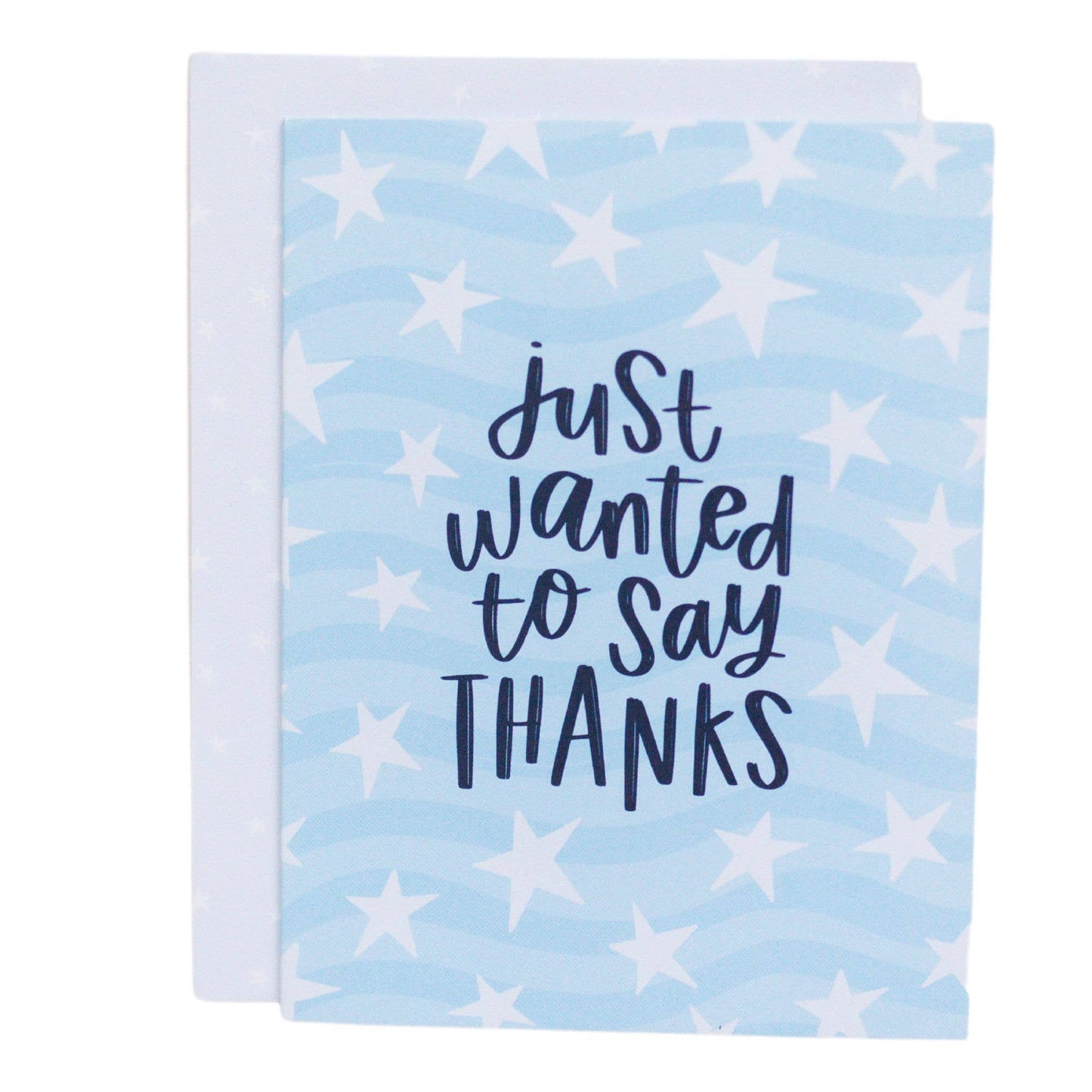 Just Wanted to Say Thanks Greeting Card