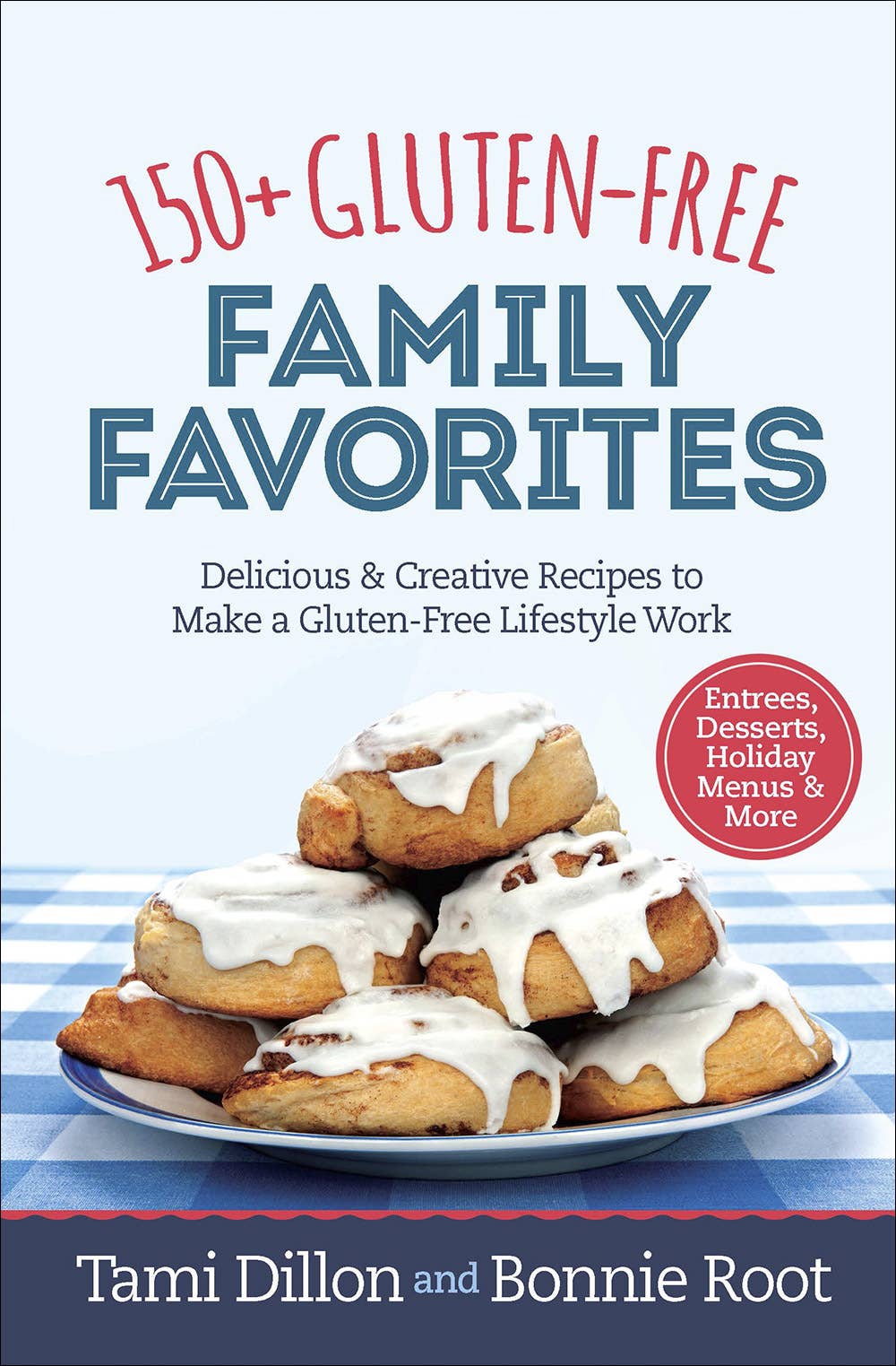 Gluten Free Family Favorites Cookbook