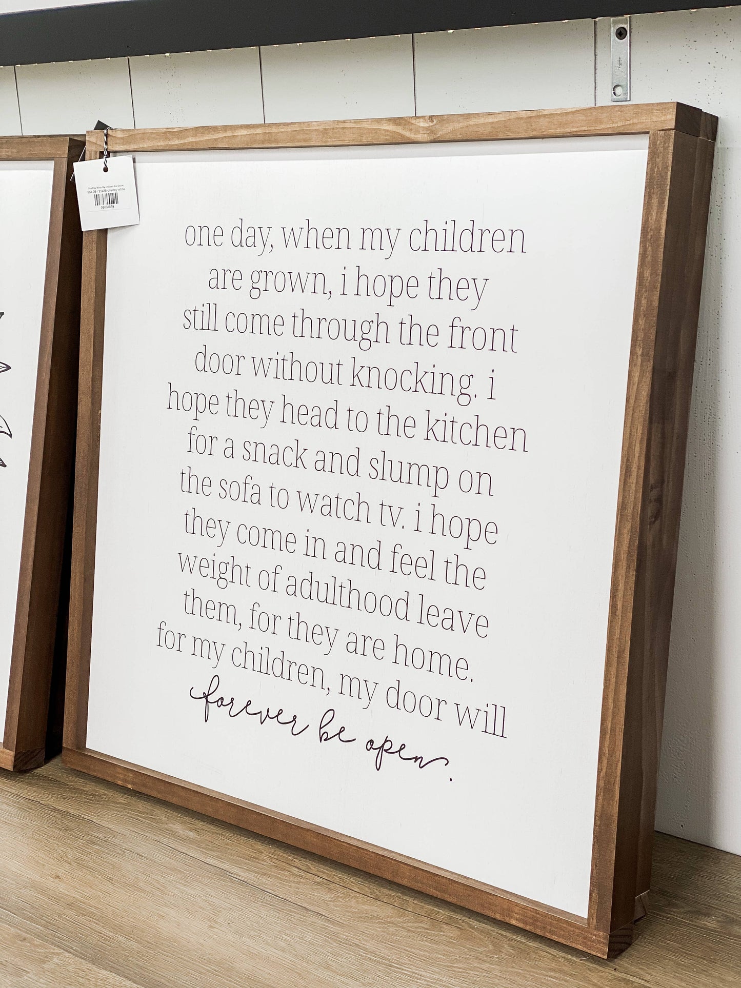 One Day When My Children Are Grown Sign