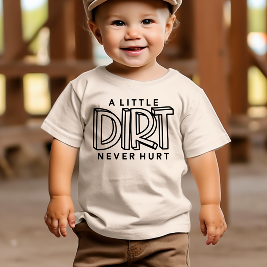 A Little Dirt Never Hurt Kids Graphic Tee