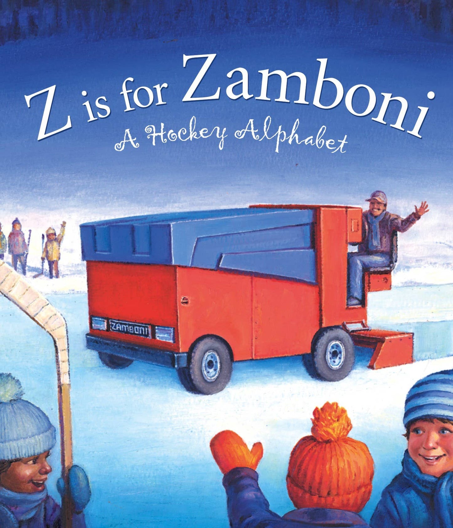 Z is for Zamboni: A Hockey Board Book