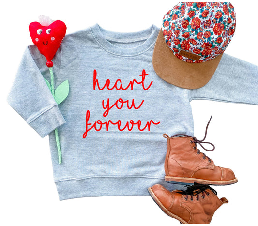 Heart You Forever | Kids Valentines Day Sweatshirt